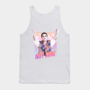 Not Sure - Idiocracy - 80s Tank Top